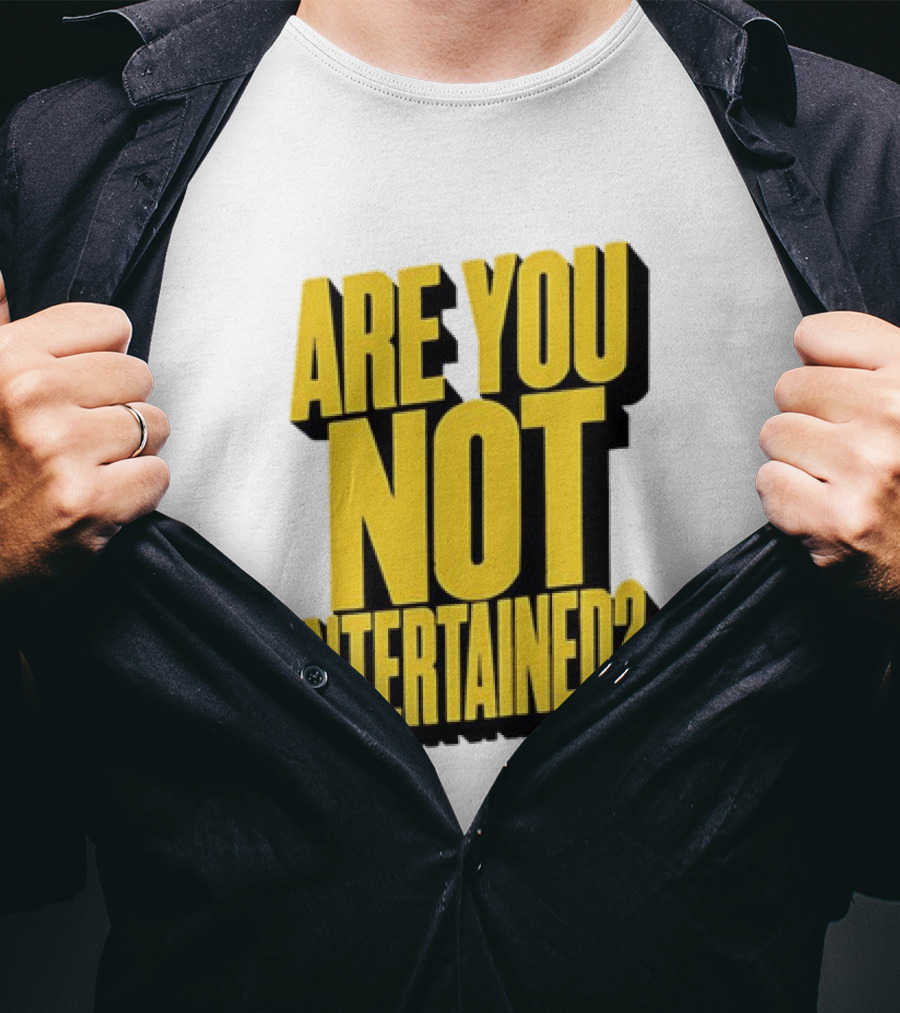 Are You Not Entertained Bold Yellow T-Shirt