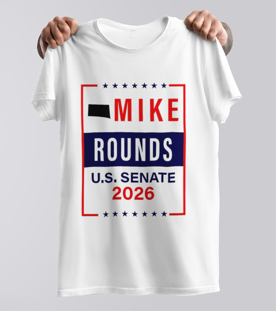 Mike Rounds U.s. Senate 2026 Campaign South Dakota T-Shirt