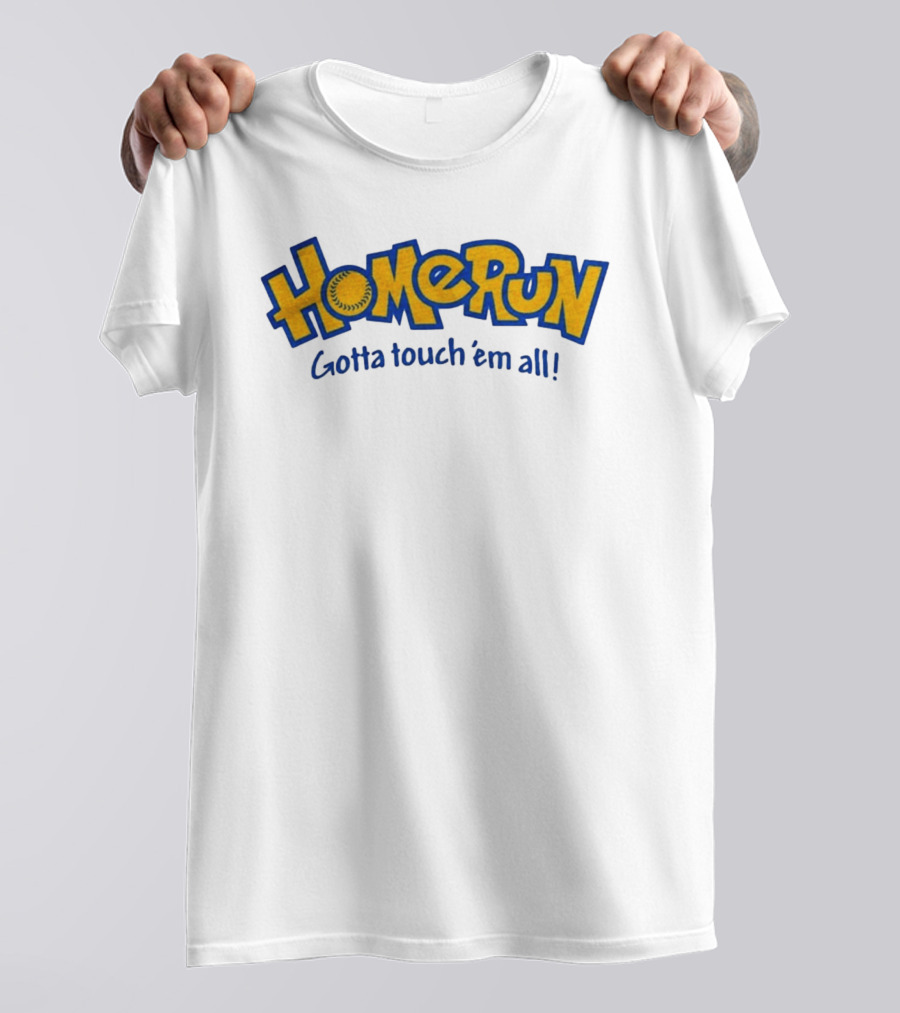 Home Run Gotta Touch 'Em All Baseball Pokéball T-Shirt