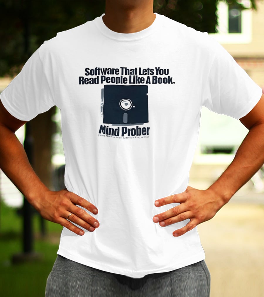 Software That Lets You Read People Like A Book Mind Prober Floppy Disk Retro Sentiment Capture T-Shirt