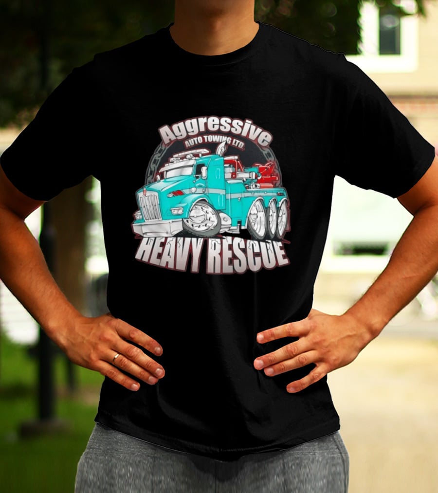 Aggressive Auto Towing Ltd Heavy Rescue Truck T-Shirt