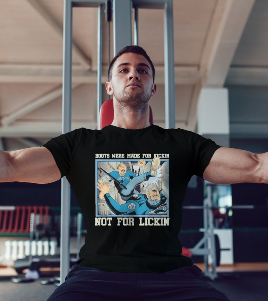 Cold As Life Boots Were Made For Kickin Not For Lickin Comic Style Combat Scene T-Shirt