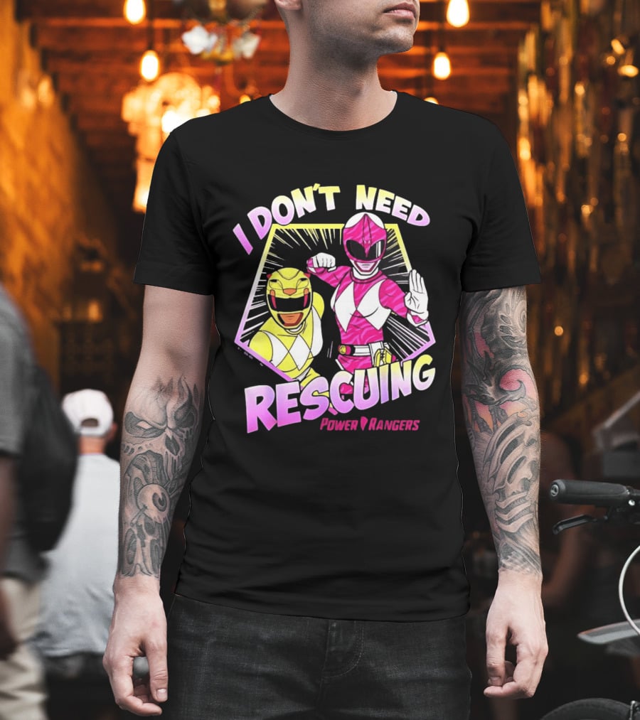 Pink Ranger Yellow Ranger Power Rangers I Don't Need Rescuing T-Shirt