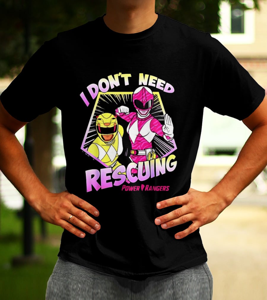 Pink Ranger Yellow Ranger Power Rangers I Don't Need Rescuing T-Shirt