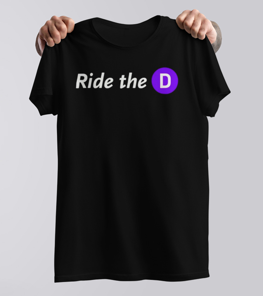 Ride The D Text With Purple Circle Letter D T-Shirt