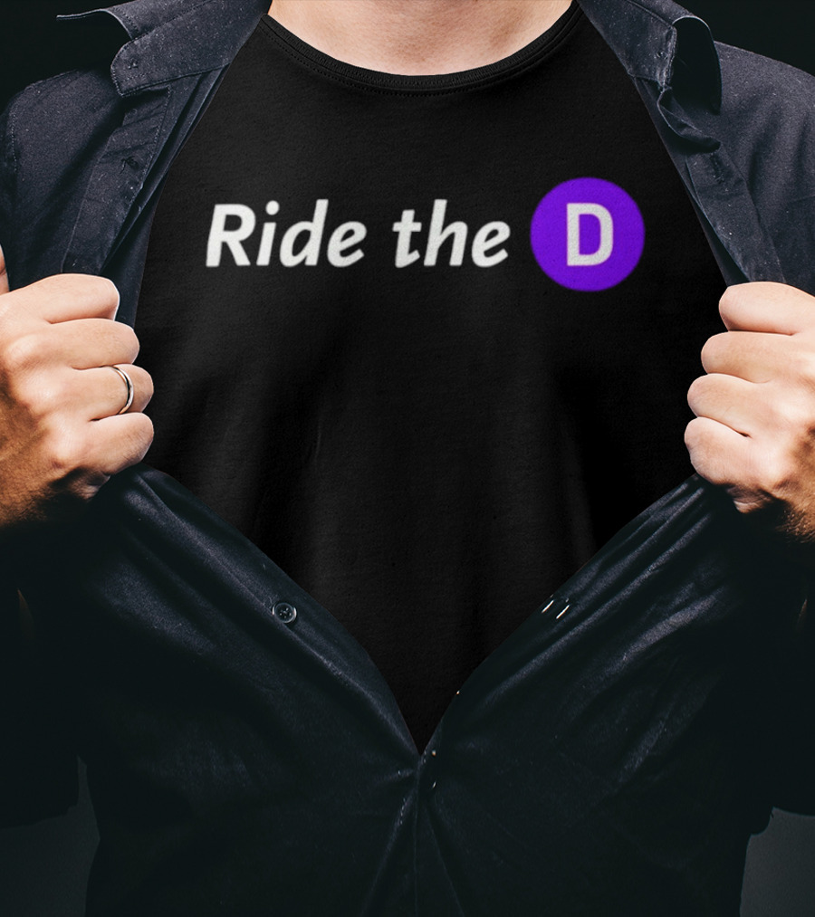 Ride The D Text With Purple Circle Letter D T-Shirt