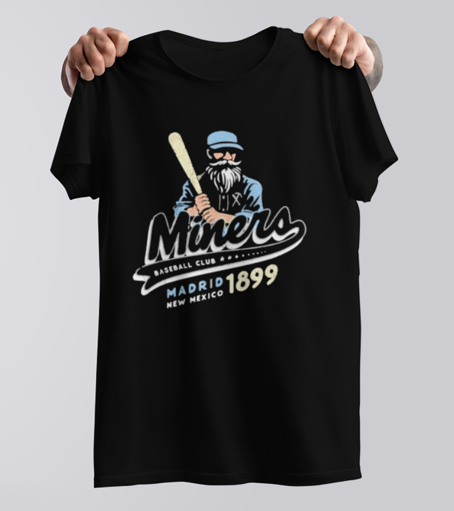 Miners Baseball Club Madrid New Mexico 1899 T-Shirt