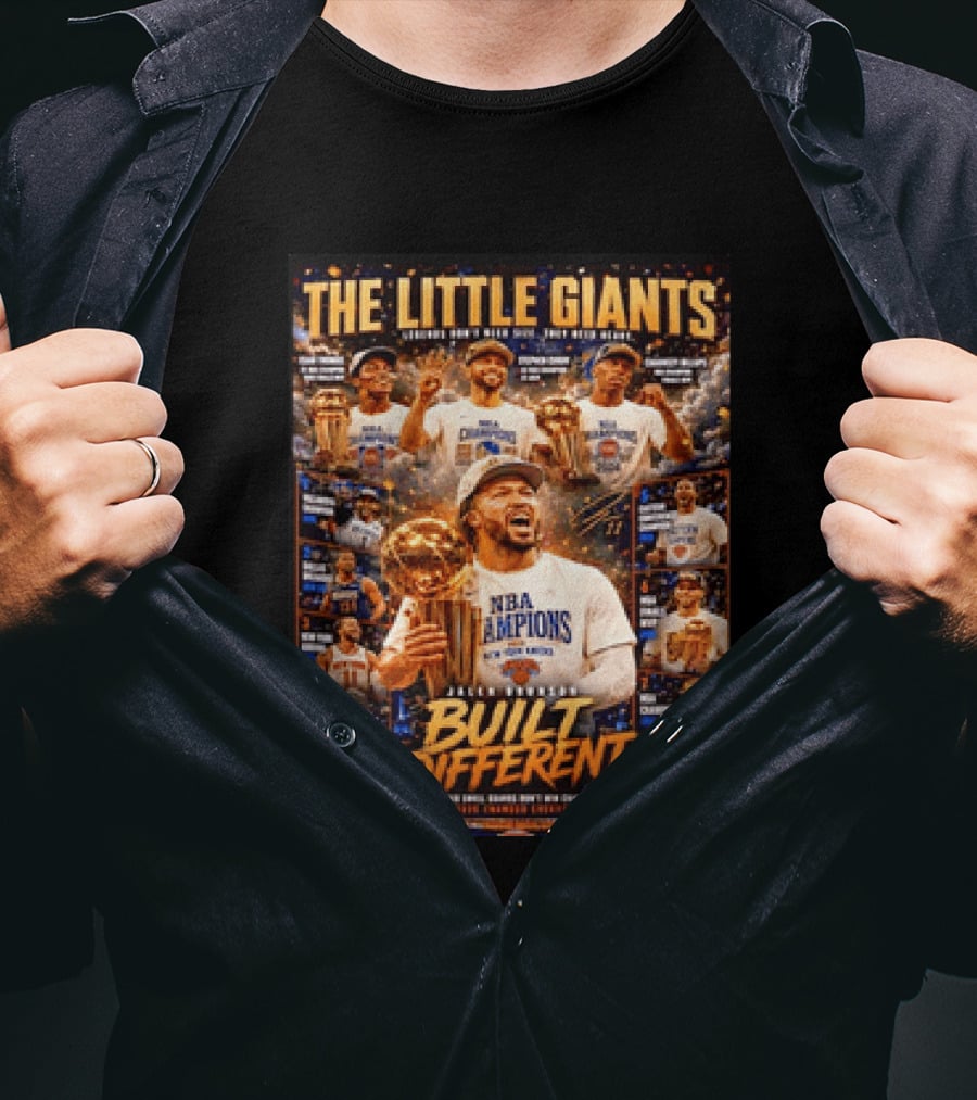 The Little Giants Jalen Brunson NBA Champions Built Different Legends Of New York Knicks T-Shirt