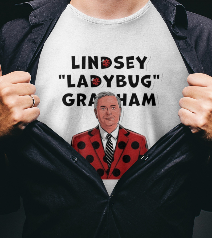 Lindsey "Ladybug" Graham Southern Satire Political Humor T-Shirt