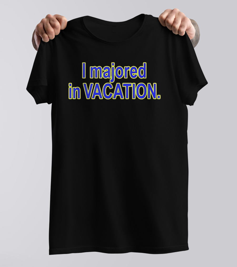 Chad Danforth I Majored In Vacation T-Shirt