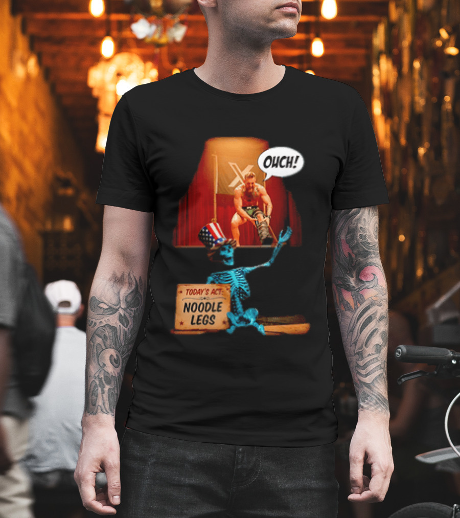 Conor McGregor One Minute Man Ouch Today's Act Noodle Legs Skeleton Comedy T-Shirt