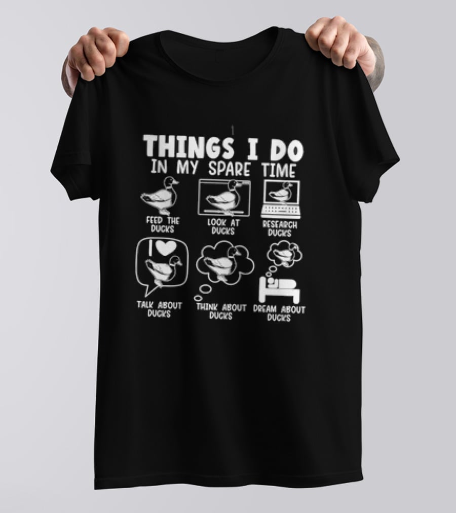 Things I Do In My Spare Time Feed Look At Research And Talk About Ducks T-Shirt