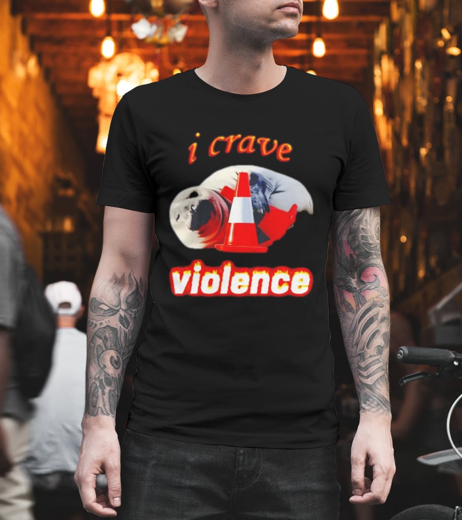 Seal With Traffic Cone I Crave Violence T-Shirt