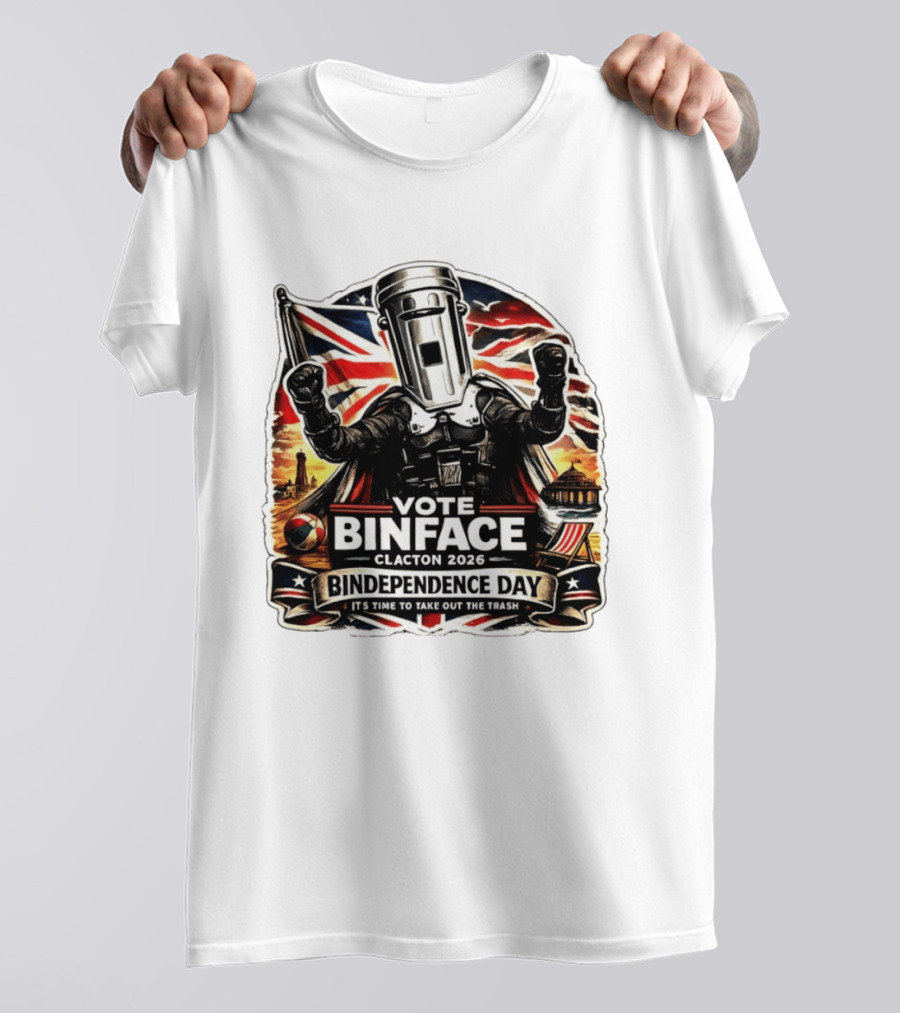 Vote Binface Clacton 2026 Bindependence Day Time To Take Out The Trash British Flag T-Shirt