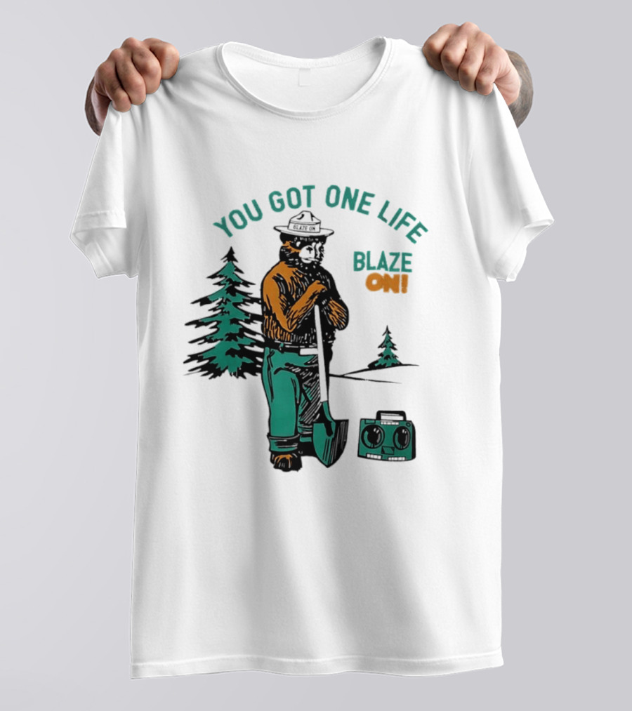 You Got One Life Blaze On Smokey Bear Retro Forest T-Shirt
