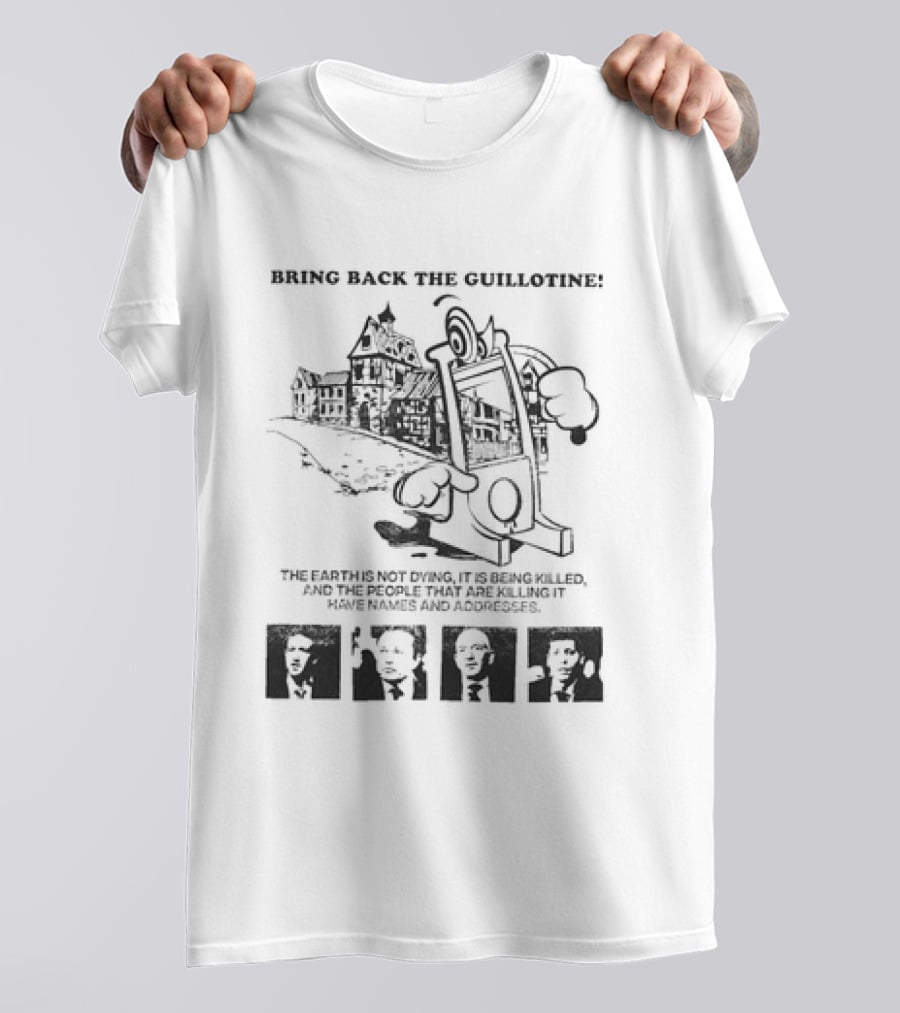 Bring Back The Guillotine Mark Zuckerberg Elon Musk Jeff Bezos Sam Altman T-Shirt