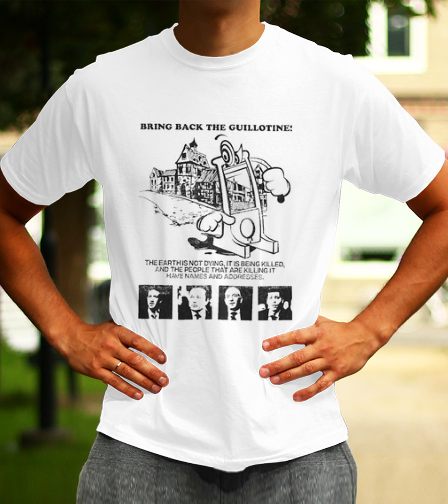 Bring Back The Guillotine Mark Zuckerberg Elon Musk Jeff Bezos Sam Altman T-Shirt