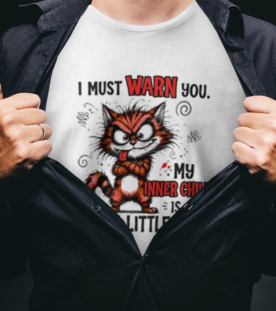 I Must Warn You My Inner Child Is A Mean Little Shit Cat T-Shirt