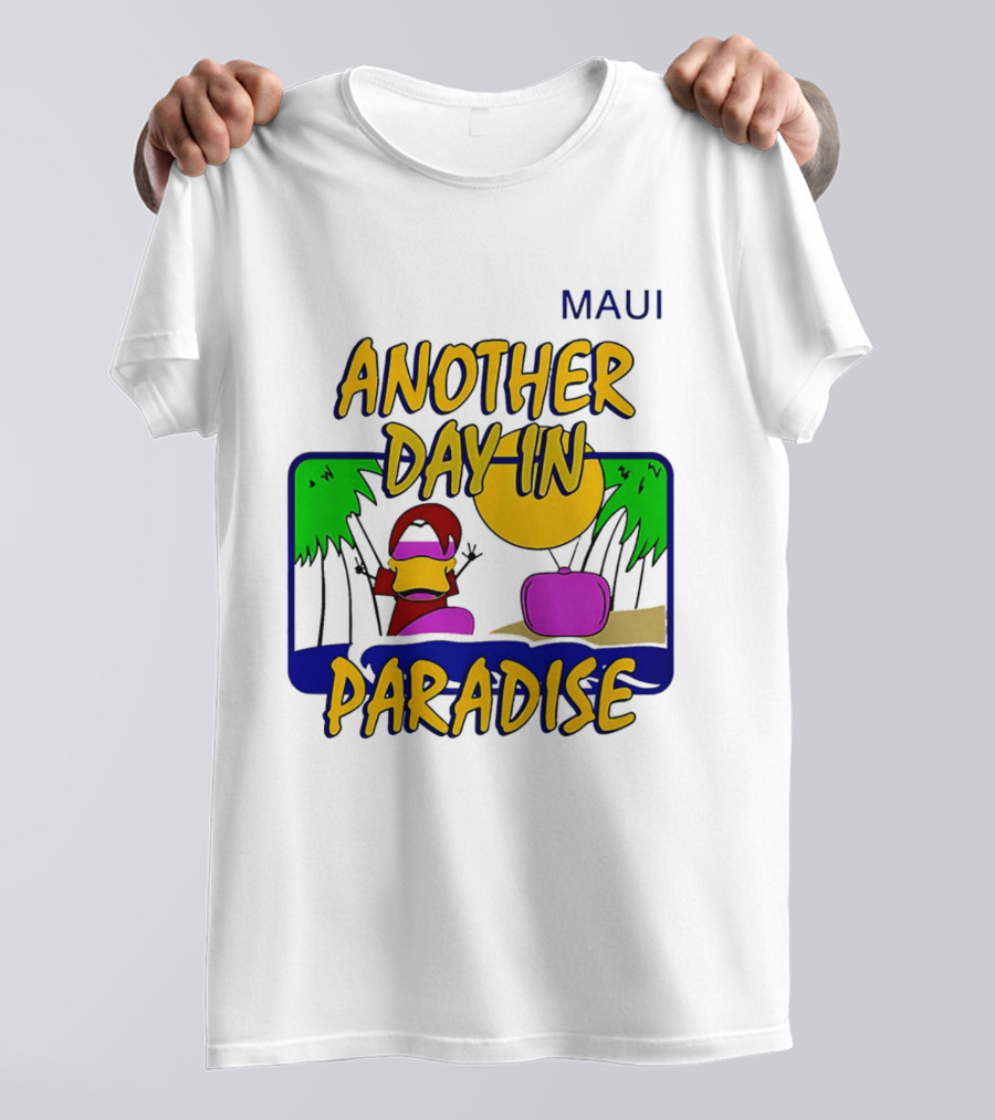 Maui Another Day In Paradise Pepsiman T-Shirt