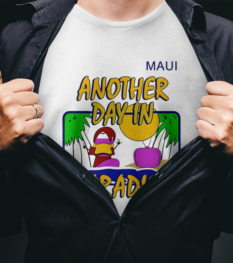 Maui Another Day In Paradise Pepsiman T-Shirt