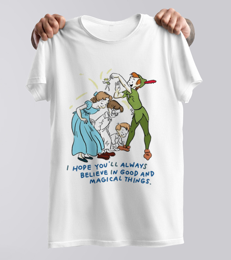 Peter Pan Believe In Good And Magical Things Wendy And Tinker Bell T-Shirt