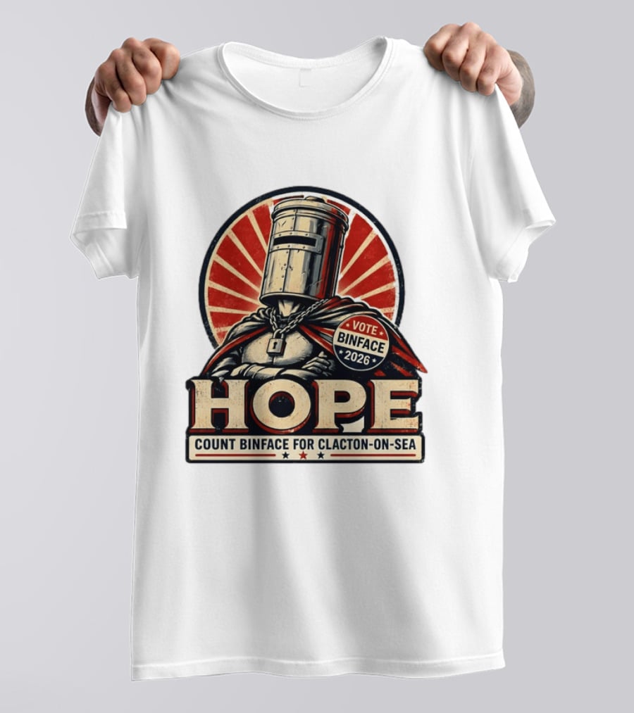 Vote Binface 2026 Hope Count Binface For Clacton On Sea T-Shirt