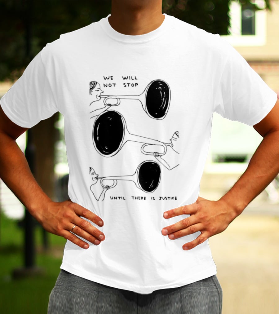 We Will Not Stop Until There Is Justice Trombone Players T-Shirt