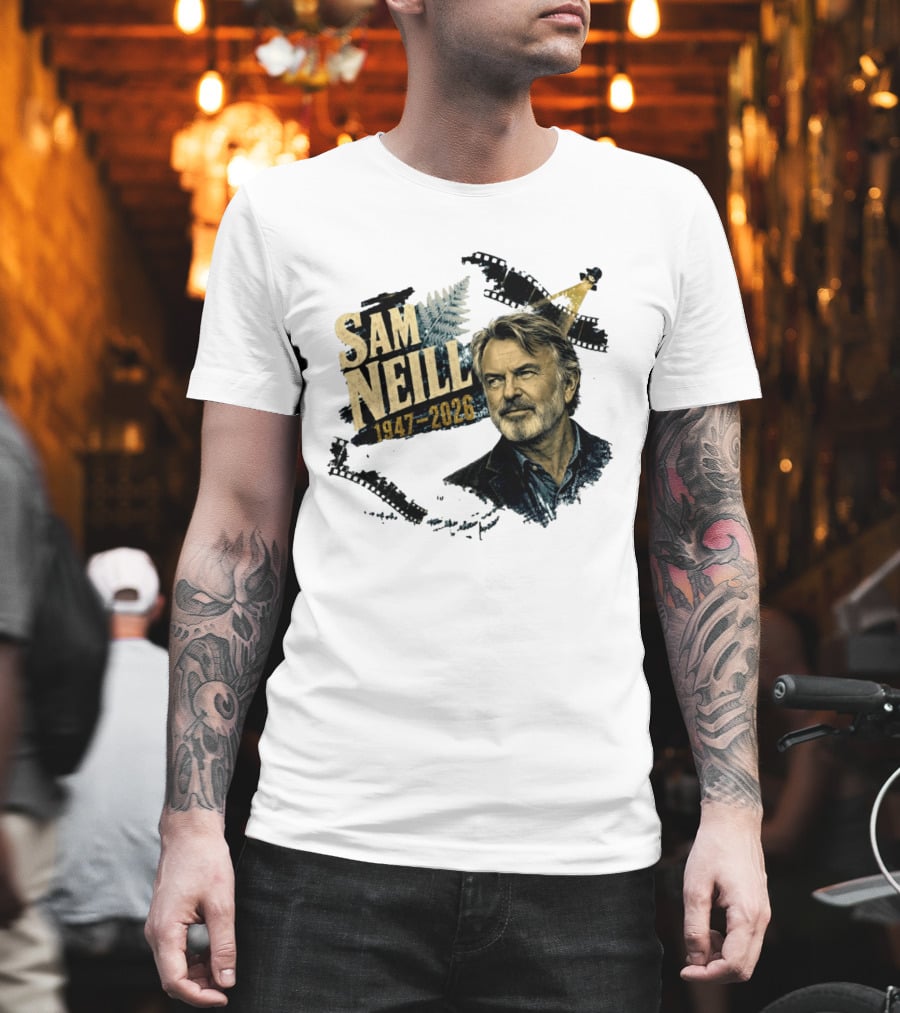 Sam Neill 1947 2026 The Story Continues In Memory Forever T-Shirt
