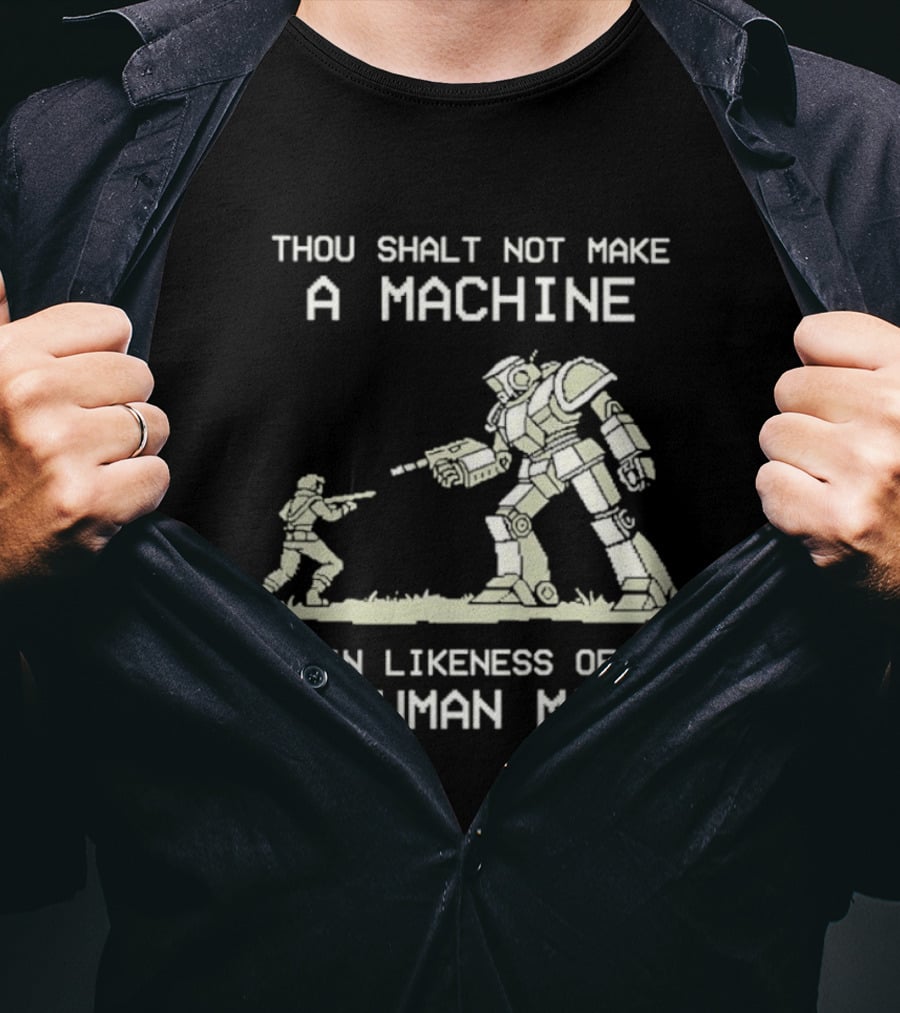 Thou Shalt Not Make A Machine In Likeness Of A Human Mind Butlerian Jihad Dune T-Shirt