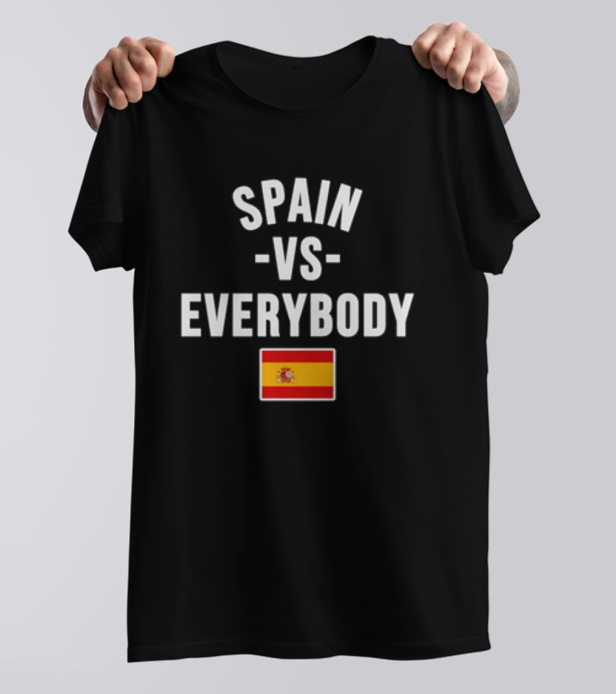 Spain Vs Everybody 2026 World Cup Spanish Flag T-Shirt