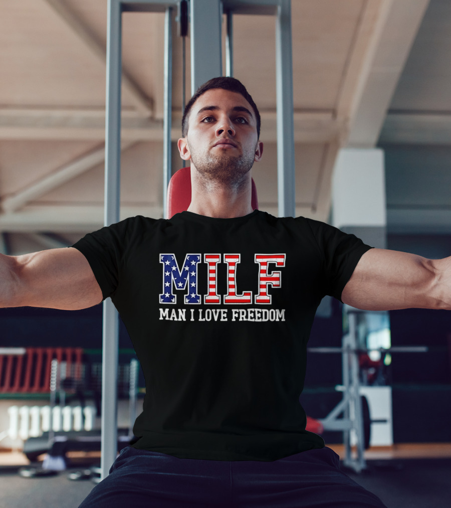 MILF Man I Love Freedom USA Flag Stars Stripes T-Shirt