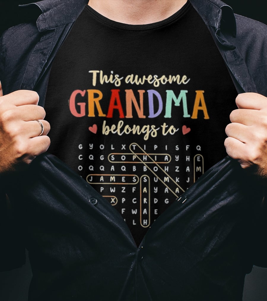 This Awesome Grandma Belongs To Emily Sophia Thomas James Sarah Alex Word Search T-Shirt