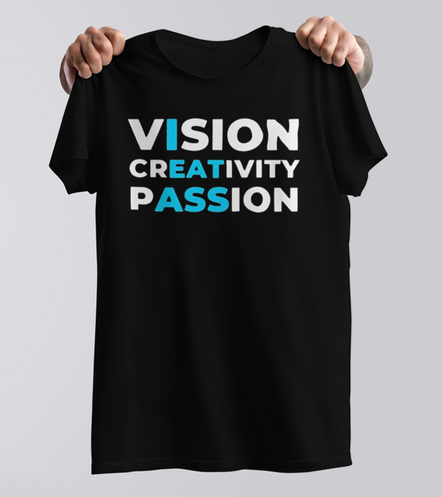 Vision Creativity Passion T-Shirt