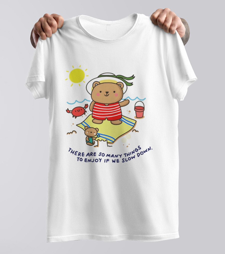 Bear Beach Day Enjoying Slow Moments With Sun And Sand T-Shirt