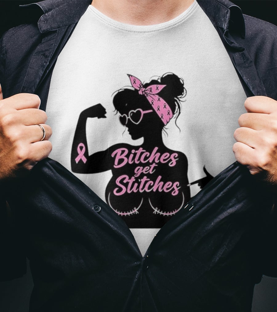 Empowering Women Warrior Bitches Get Stitches Breast Cancer Awareness Survivor T-Shirt