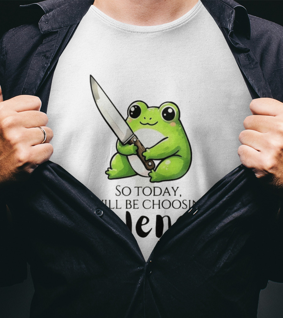 Frog I Slept Like Shit So Today I Will Be Choosing Violence T-Shirt