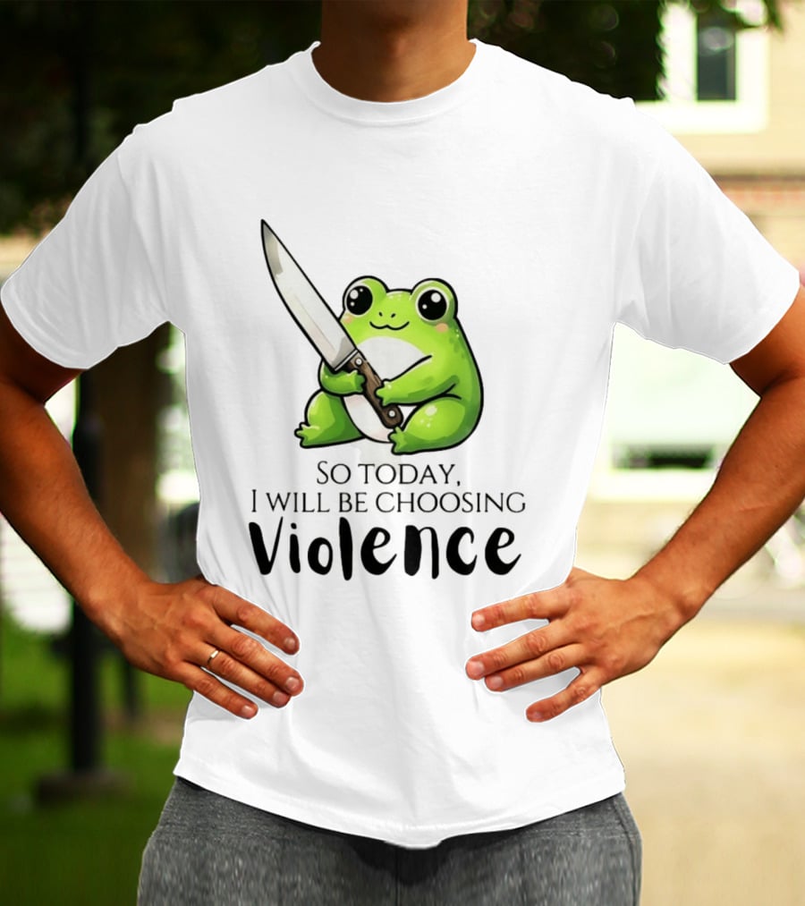 Frog I Slept Like Shit So Today I Will Be Choosing Violence T-Shirt