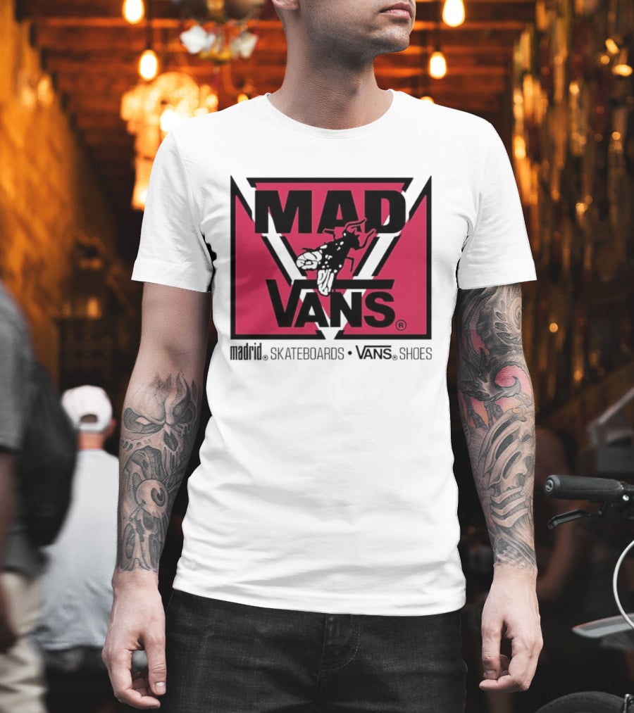 MAD Vans Madrid Skateboards Vans Shoes T-Shirt