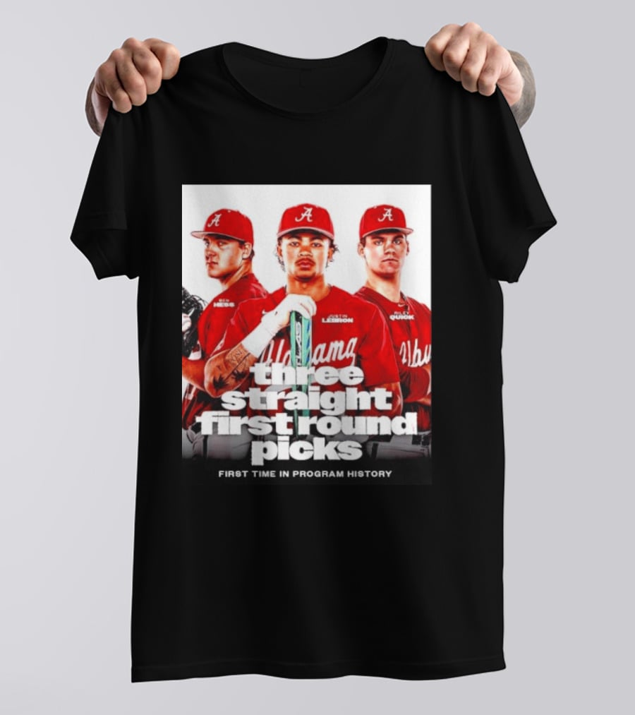 Ben Hess Justin Lebron Riley Quick Alabama Three Straight First Round Picks First Time In Program History T-Shirt