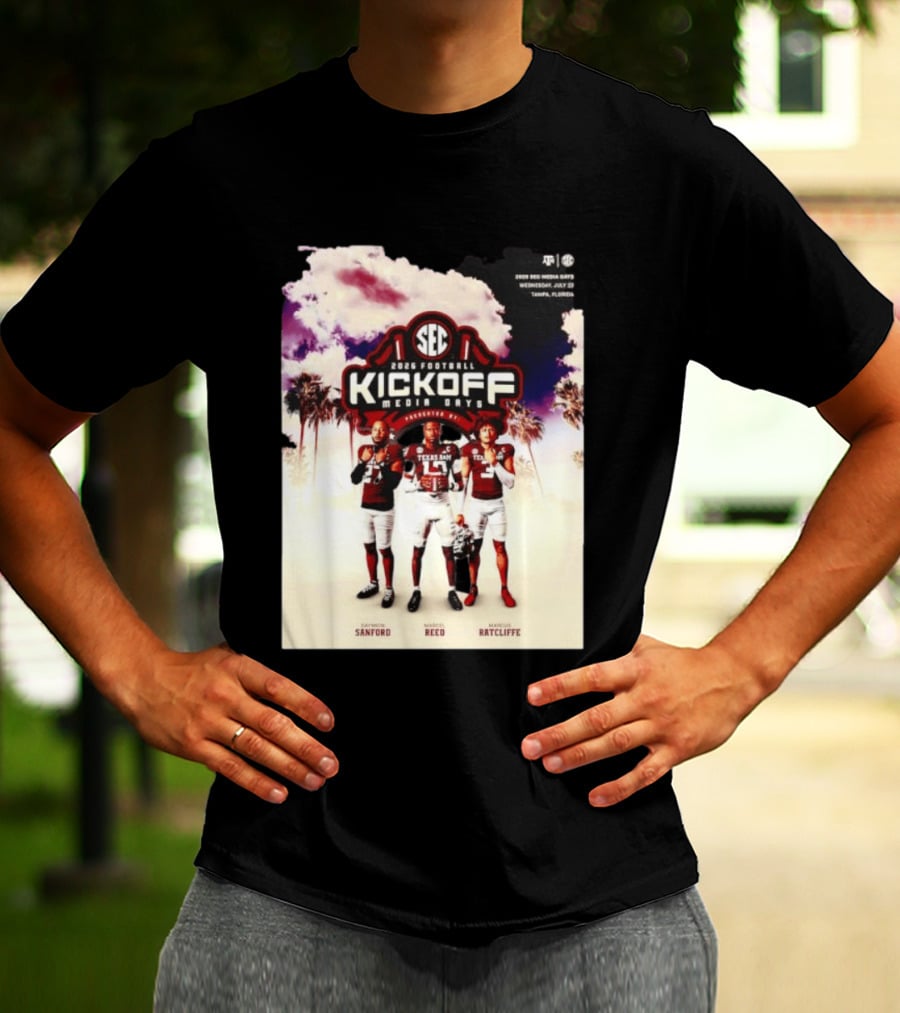 2026 Football SEC Kickoff Media Days Texas A&M Daymion Sanford Marcel Reed Marcus Ratcliffe T-Shirt