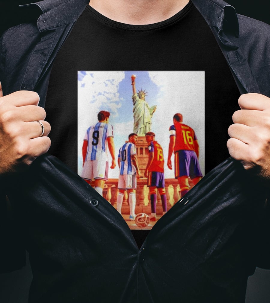 Lionel Messi J Alvarez Lamine Yamal Rodrigo Football Statue Of Liberty Argentina Spain Soccer T-Shirt