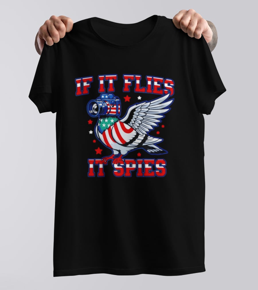 If It Flies It Spies Pigeon Camera American Flag T-Shirt