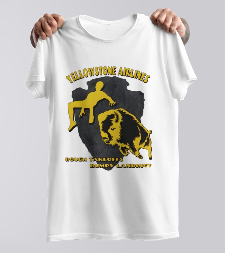 Yellowstone Airlines Rough Takeoffs Bumpy Landings Bison Tourist T-Shirt