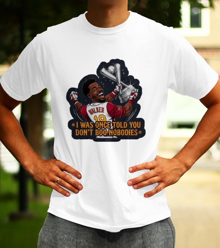 Jordan Walker 18 St Louis Cardinals I Was Once Told You Don't Boo Nobodies Baseball T-Shirt