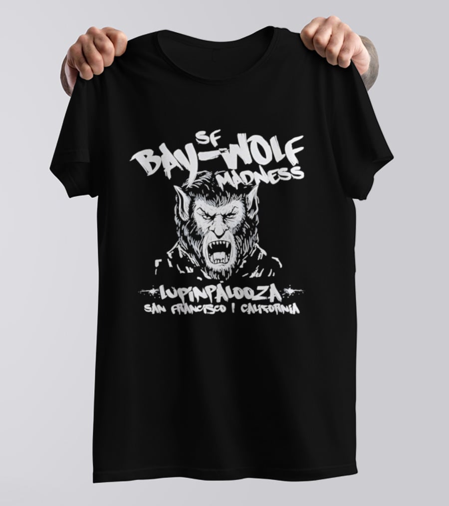 SF Bay Wolf Madness Lupinpalooza San Francisco California T-Shirt