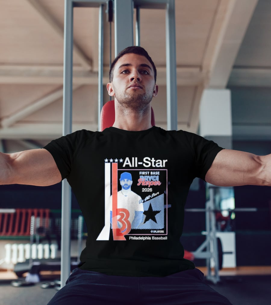 All Star Bryce Harper First Base 9x All Star 2026 Philadelphia Baseball T-Shirt