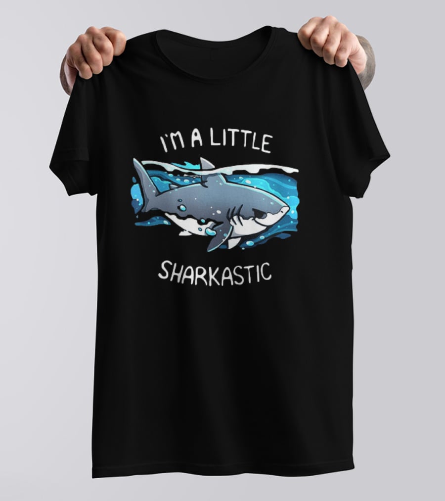 I'm A Little Sharkastic Playful Shark Ocean Humor T-Shirt
