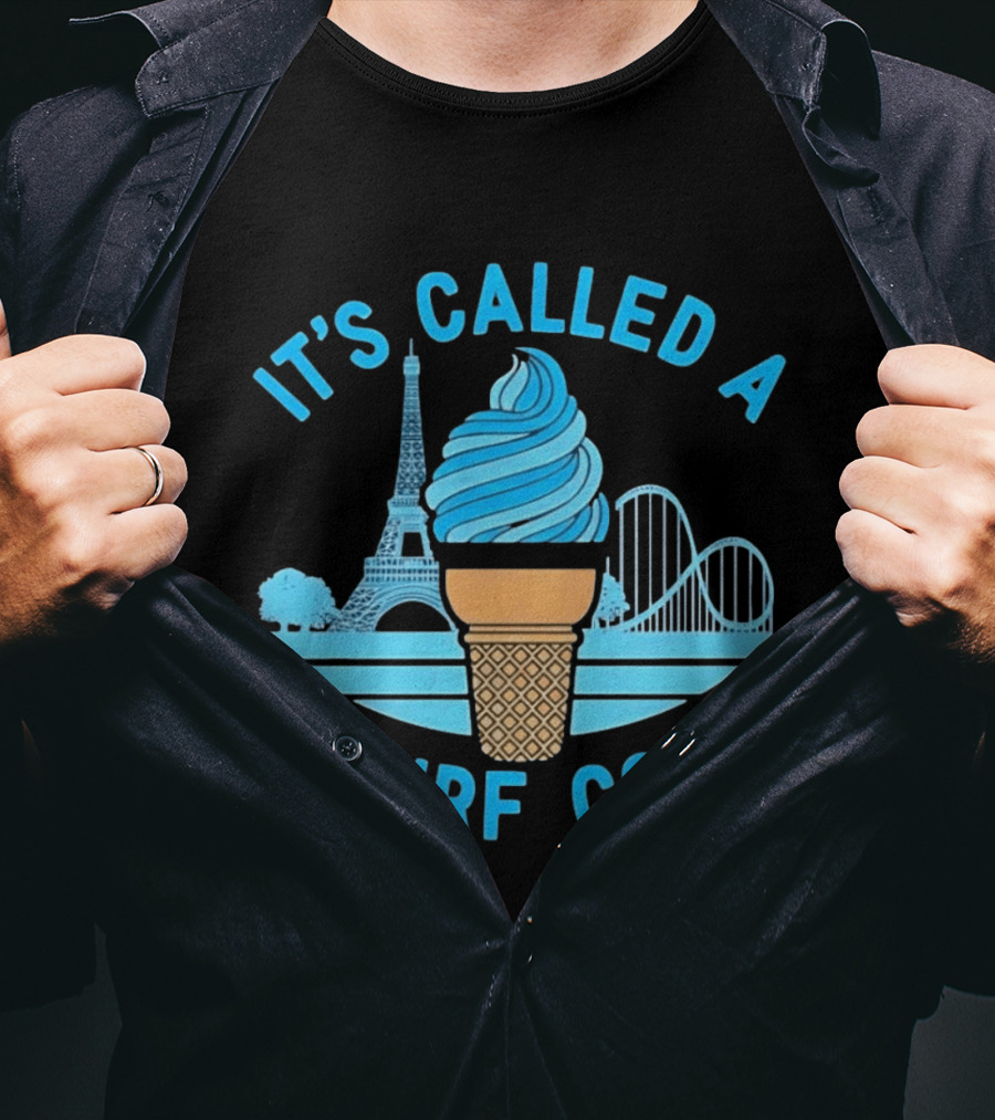 It's Called A Smurf Cone Ice Cream Eiffel Tower Amusement Park T-Shirt