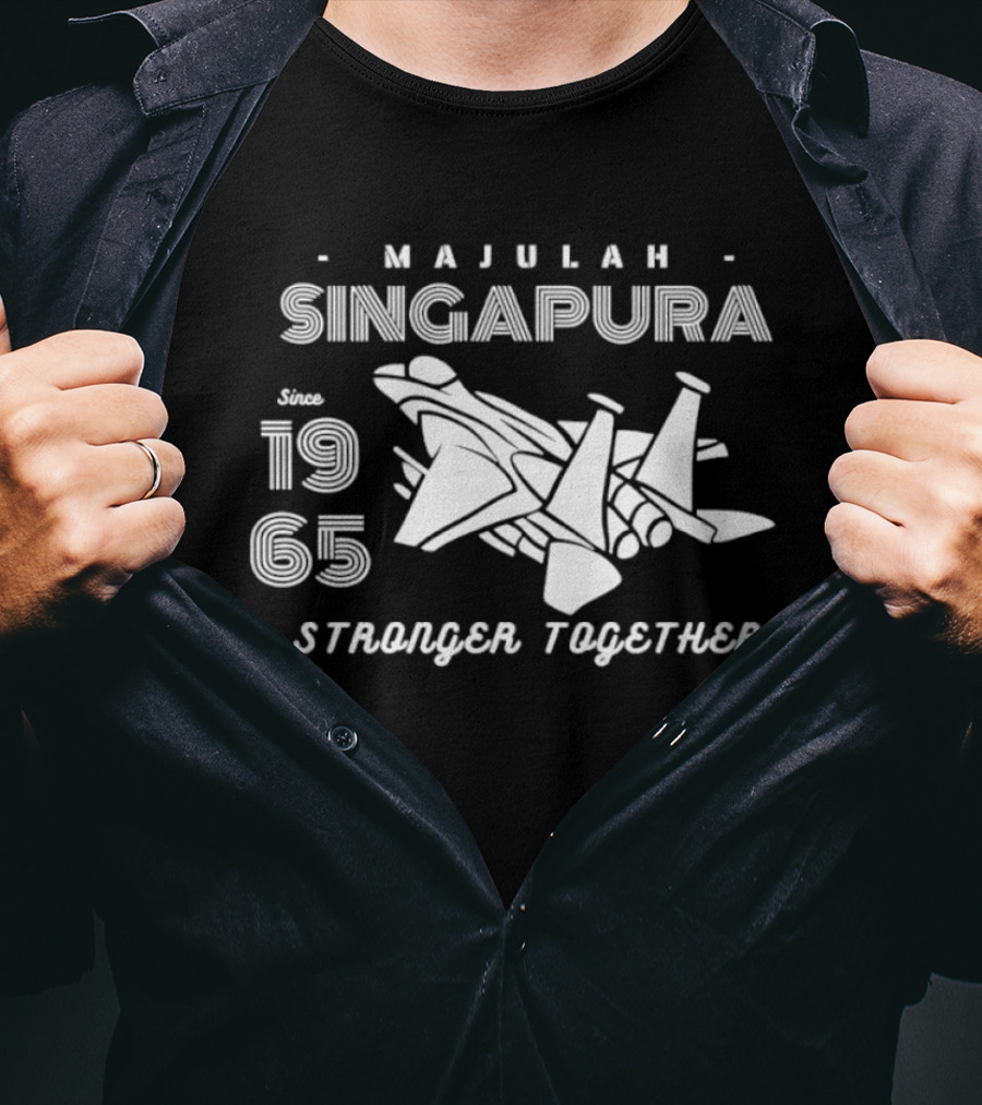 Majulah Singapura Since 1965 Stronger Together Jets T-Shirt