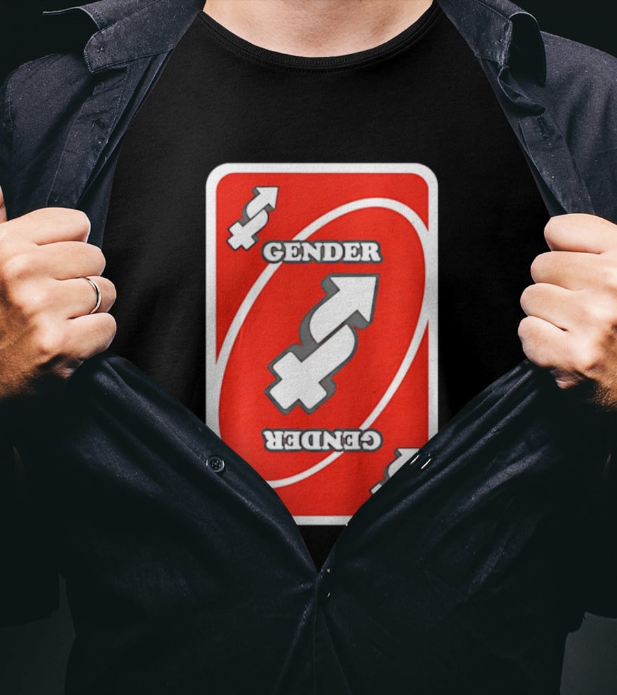 Gender Uno Reverse Card T-Shirt
